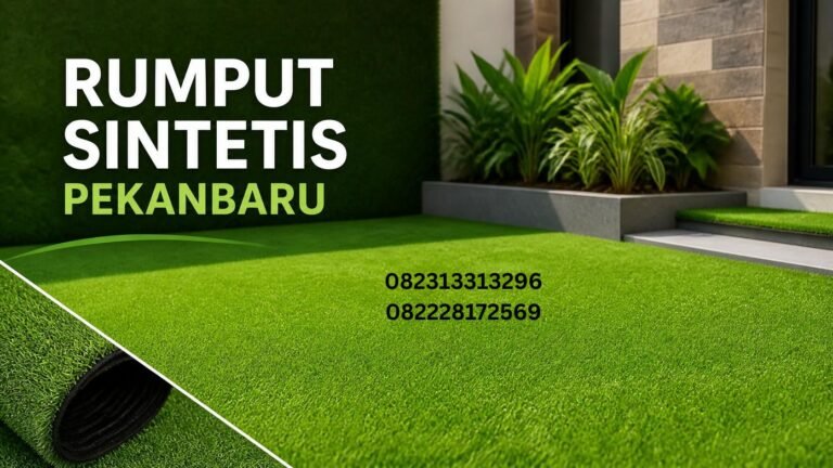 Rumput Sintetis Pekanbaru
